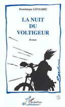 Couverture du livre « La nuit du voltigeur » de Dominique Lemaire aux éditions Editions L'harmattan