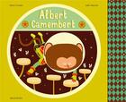 Couverture du livre « Albert Camembert » de Julie Mercier et Pierre Crooks aux éditions Balivernes