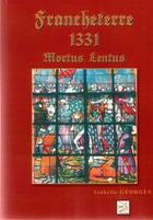 Couverture du livre « Francheterre 1331 ; Mortus Lentus » de Isabelle Georges aux éditions Abm Courtomer