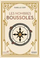 Couverture du livre « Les nombres boussoles » de Isabelle Cerf aux éditions Exergue