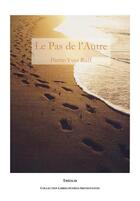 Couverture du livre « Le pas de l'autre » de Pierre-Yves Ruff aux éditions Theolib