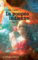 Couverture du livre « La poupée indienne » de Elisa Francois aux éditions Le Pythagore