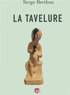 Couverture du livre « La tavelure » de Serge Berthou aux éditions Editions Lc