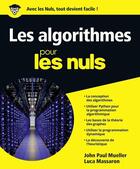 Couverture du livre « Les algorithmes pour les nuls » de John Henry Mueller et Luca Massaron aux éditions First Interactive