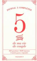 Couverture du livre « 5 ans de ma vie de couple » de  aux éditions Marabout