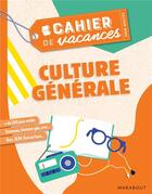 Couverture du livre « Cahier de vacances pour adultes ; culture générale (édition 2019) » de  aux éditions Marabout