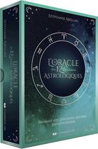 Couverture du livre « L'oracle des 12 guidances astrologiques : recevez vos prévisions astrales personnalisées » de Stephanie Abellan et Tanguy Bigot aux éditions Courrier Du Livre