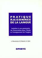 Couverture du livre « Pratique raisonnee de langue » de Bouscaren aux éditions Ophrys