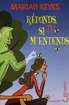 Couverture du livre « Reponds, si tu m'entends » de Marian Keyes aux éditions Belfond