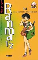 Couverture du livre « Ranma 1/2 Tome 14 : le graffiti mystèrieux » de Rumiko Takahashi aux éditions Glenat