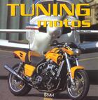 Couverture du livre « Le tunning moto » de Marc Unau aux éditions Etai