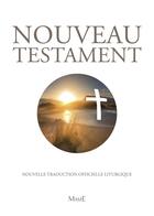 Couverture du livre « Nouveau testament ; traduction officielle liturgique » de Aelf aux éditions Mame