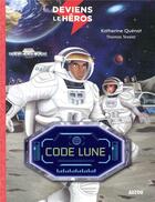 Couverture du livre « Code lune » de Katherine Quenot/Tho aux éditions Philippe Auzou