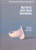 Couverture du livre « Autistic spectrum disorders » de Daria Riva et Isabelle Rapin aux éditions John Libbey