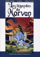 Couverture du livre « Les légendes du Morvan » de Sandra Amani aux éditions Signe