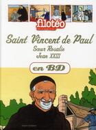 Couverture du livre « Filotéo - les chercheurs de Dieu t.4 ; saint Vincent de Paul, soeur Rosalie, Jean XXIII » de  aux éditions Bayard Jeunesse