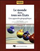 Couverture du livre « Monde dans tous ses etats 3e edition » de Klein J L Lasse aux éditions Pu De Quebec