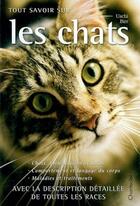 Couverture du livre « Tout Savoir Sur Les Chats » de Uschi Birr aux éditions Chantecler