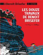 Couverture du livre « Benoît Brisefer Tome 3 : les douze travaux de Benoît Brisefer » de Peyo aux éditions Lombard
