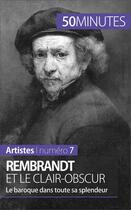 Couverture du livre « Rembrandt et le clair-obscur » de Celine Muller aux éditions 50 Minutes