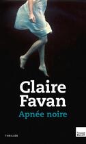 Couverture du livre « Apnée noire » de Claire Favan aux éditions Editions Toucan
