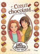 Couverture du livre « Les filles au chocolat Tome 13 : Coeur chocolaté » de Veronique Grisseaux et Yellowhale aux éditions Jungle