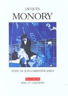 Couverture du livre « Jacques monory » de Bailly J-C. aux éditions Ides Et Calendes