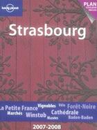 Couverture du livre « Strasbourg (édition 2007-2008) » de Jean-Bernard Carillet aux éditions Lonely Planet France