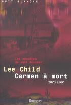 Couverture du livre « Carmen a mort » de Lee Child aux éditions Ramsay