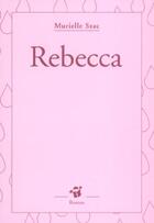 Couverture du livre « Rebecca » de Murielle Szac aux éditions Thierry Magnier