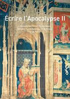 Couverture du livre « Écrire l'Apocalypse II » de Van Acker Christine aux éditions Joca Seria