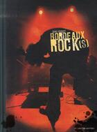 Couverture du livre « Bordeaux rocks (1970-2005) » de Fouquet/Brieu aux éditions Castor Astral