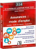 Couverture du livre « Assurances : mode d'emploi » de Alban Freneau aux éditions Puits Fleuri