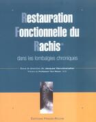 Couverture du livre « Restauration fonctionnelle du rachis dans les lombalgies chroniques » de J. Vanvelcenaher aux éditions Frison Roche