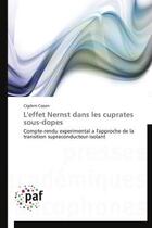 Couverture du livre « L'effet Nernst dans les cuprates sous-dopes » de Cigdem Capan aux éditions Presses Academiques Francophones