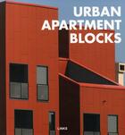 Couverture du livre « Urban apartment blocks » de Broto Carles aux éditions Links