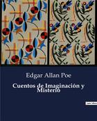 Couverture du livre « Cuentos de imaginacion y misterio » de Edgar Allan Poe aux éditions Culturea