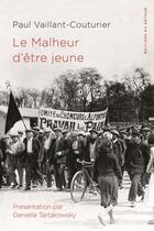 Couverture du livre « Le malheur d'être jeune » de Paul Vaillant-Couturier aux éditions Editions Du Detour