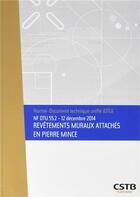 Couverture du livre « NF DTU 55.2 revêtements muraux attachés en pierre mince » de Collectif Cstb aux éditions Cstb