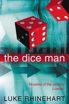 Couverture du livre « The dice man » de Luke Rhinehart aux éditions Harper Collins Uk