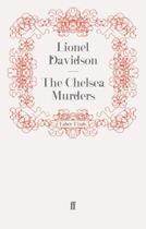 Couverture du livre « The Chelsea Murders » de Davidson Lionel aux éditions Faber And Faber Digital