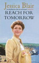 Couverture du livre « Reach For Tomorrow » de Blair Jessica aux éditions Little Brown Book Group Digital