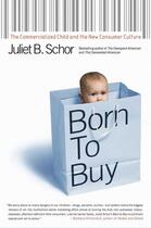 Couverture du livre « Born to Buy » de Schor Juliet B aux éditions Scribner