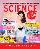 Couverture du livre « Science...For Her! » de Amram Megan aux éditions Scribner