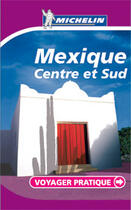 Couverture du livre « Mexique centre et sud » de Collectif Michelin aux éditions Michelin