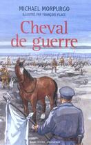 Couverture du livre « Cheval de guerre » de Morpurgo/Place aux éditions Gallimard-jeunesse