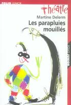 Couverture du livre « Les parapluies mouillés » de Martine Delerm aux éditions Gallimard-jeunesse