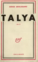 Couverture du livre « Talya » de Groussard S aux éditions Gallimard