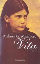 Couverture du livre « Vita » de Melania G. Mazzucco aux éditions Flammarion