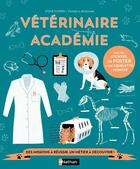 Couverture du livre « Vétérinaire academie » de Steve J. Martin et Angela Keoghan aux éditions Nathan